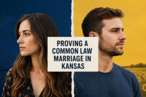 Split image of a couple with the text Proving a common law marriage in kansas centered